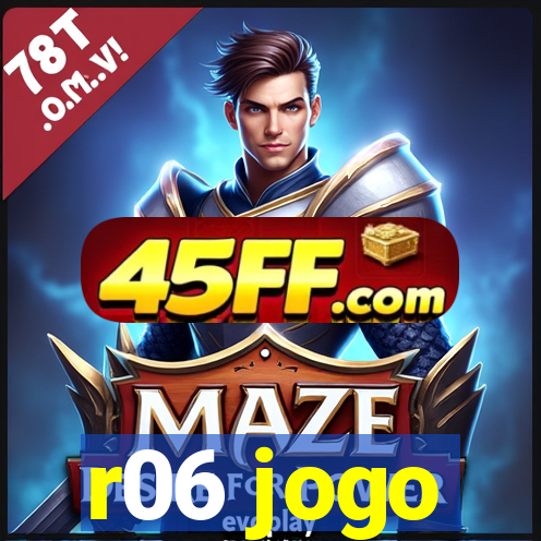 r06 jogo